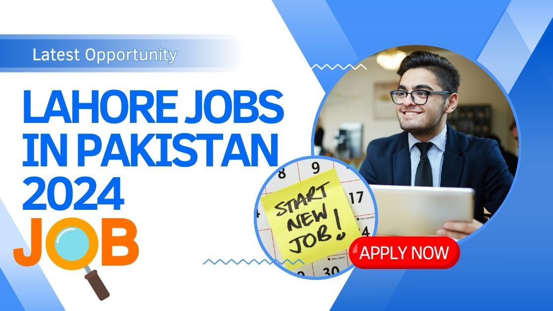 Lahore Jobs in Pakistan