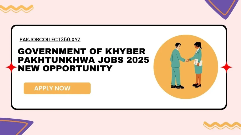 Government of Khyber Pakhtunkhwa Jobs